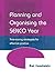 Planning and Organising the SENCO Year (Time-Saving Strategies for Effective Practice)