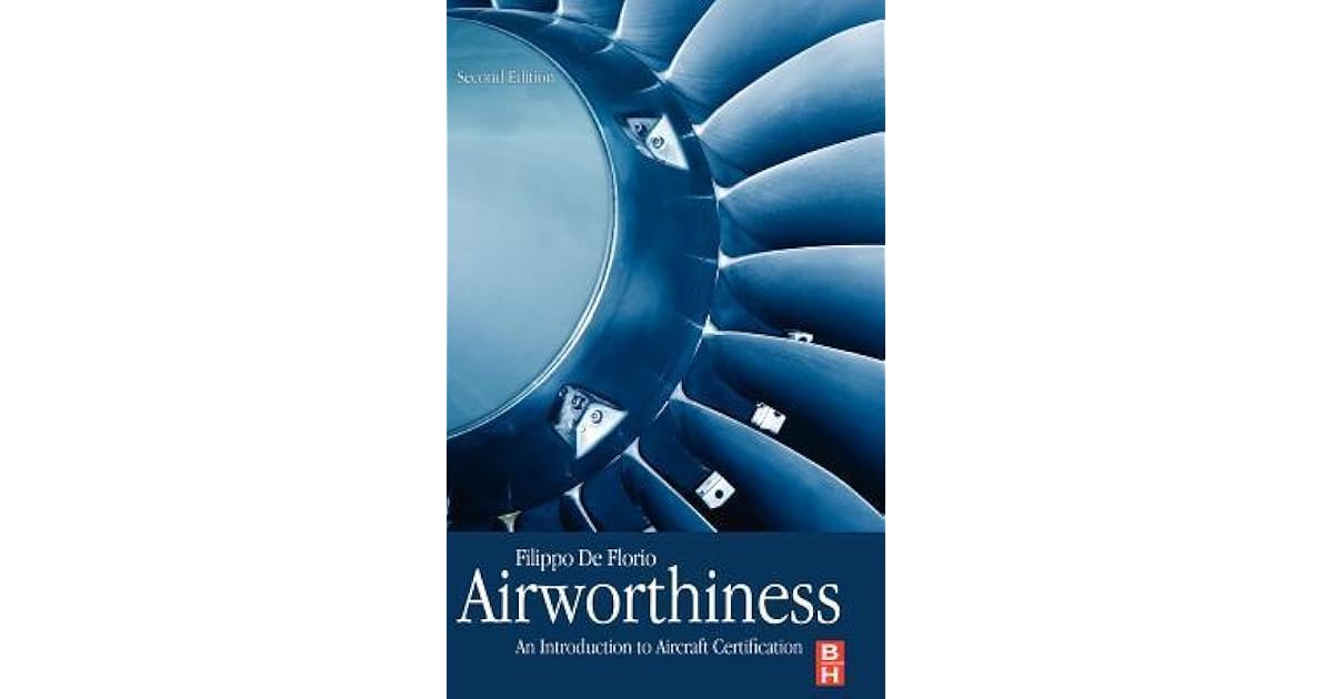 Airworthiness An Introduction to Aircraft Certification by Filippo De