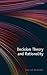 Decision Theory and Rationality