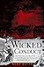 Wicked Conduct: The Minister, the Mill Girl and the Murder that Captivated Old Rhode Island