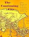 The Continuing City by James E. Vance Jr.