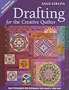 Drafting for the Creative Quilter