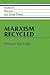 Marxism Recycled