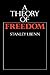 A Theory of Freedom by Stanley I. Benn
