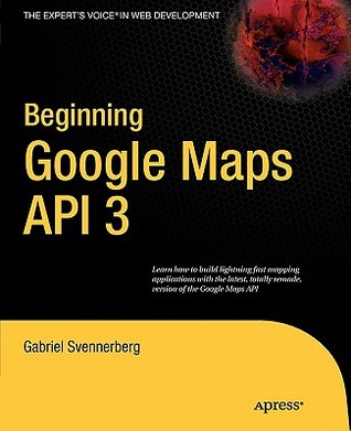 Beginning Google Maps API 3 (Paperback)