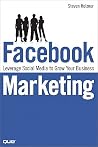 Facebook Marketing: Leverage Social Media to Grow Your Business Facebook Marketing: Leverage Social Media to Grow Your Business
