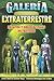 Galeria extraterrestre/ Extraterrestrial Gallery (Spanish Edition)
