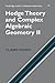 Hodge Theory and Complex Algebraic Geometry II: Volume 2 (Cambridge Studies in Advanced Mathematics, Series Number 77)