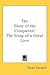 The Glory of the Conquered: The Story of a Great Love