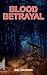Blood Betrayal