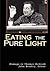 Eating the Pure Light: Homage to Thomas McGrath