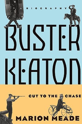 Buster Keaton: Cut To The Chase (Paperback)