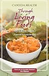 Candida Health Through Living Foods Candida Health Through Living Foods