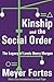 Kinship and the Social Order by Meyer Fortes