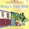 Rusty's Train Ride (Farmyard Tales)