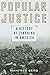 Popular Justice by Manfred Berg Popular Justice by Manfred Berg