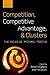 Competition, Competitive Advantage, and Clusters: The Ideas of Michael Porter