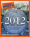 The Complete Idiot's Guide to 2012 The Complete Idiot's Guide to 2012