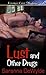 Lust and Other Drugs