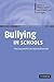 Bullying in Schools: How Su...