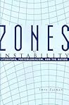 Zones of Instability: Literature, Postcolonialism, and the Nation