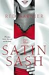 The Satin Sash by Red Garnier The Satin Sash by Red Garnier