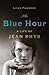 The Blue Hour by Lilian Pizzichini
