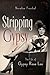 Stripping Gypsy: The Life o...