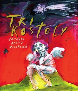 Tri kostoly (Hardcover)