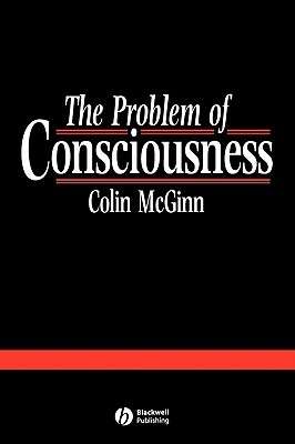 The Problem of Consciousness: Essays Towards a Resolution (Paperback)