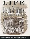 Life in Black and...
