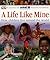 A Life Like Mine: How Child...