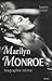 Marilyn Monroe, biographie intime by Sandro Cassati