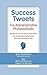 Success Tweets for Administ...