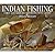 Indian Fishing: Early Metho...