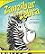 Zanzibar the Zebra: A Tale ...