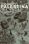 Palestina, Uma Nação Ocupada by Joe Sacco