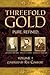 Threefold Gold
