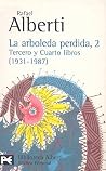 La Arboleda Perdida, 2: Tercero y Cuarto Libros (1931-1987)