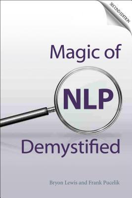 The Magic of NLP Demystified (Paperback)