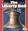 The Liberty Bell (Pull Ahead Books)