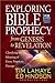 Exploring Bible Prophecy from Genesis to Revelation: Clarifying the Meaning of Every Prophetic Passage (Tim LaHaye Prophecy Library)