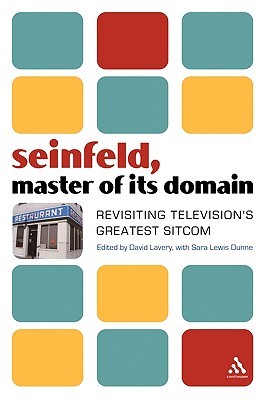 Seinfeld, Master of Its Domain: Revisiting Television's Greatest Sitcom (Paperback)