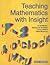 Teaching Mathematics with Insight