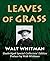 Leaves Of Grass by Walt Whitman Leaves Of Grass by Walt Whitman