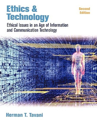 Ethics and Technology 2e WSE: Ethical Issues in an Age of Information and Communication Technology (Paperback)