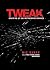 Tweak Growing Up on Methamphetamines by Nic Sheff