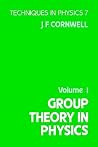 Group Theory in Physics (Techniques in Physics, Vol 1) Group Theory in Physics (Techniques in Physics, Vol 1)