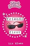 Friends First (Style Sisters)