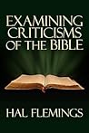 Examining Criticisms of the Bible